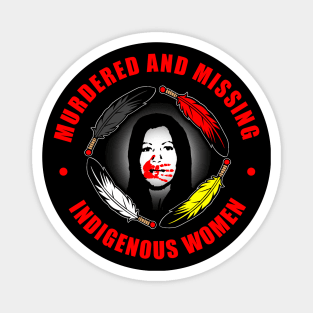 #MMIW (Murdered and Missing Indigenous Women) 1 Magnet